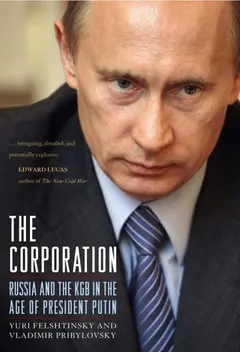 Обложка аудиокниги «Корпорация. Россия и КГБ во времена президента Путина»